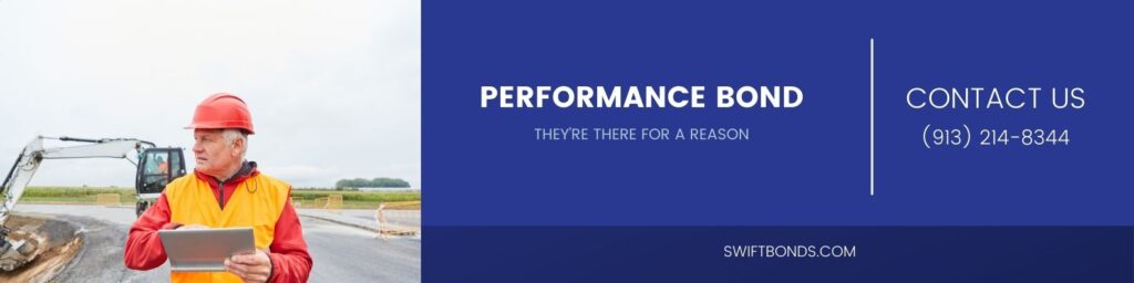 Performance Bonds – They’re there for a reason - Banner shows a contractor holding his tab and a backhoe loader is working.
