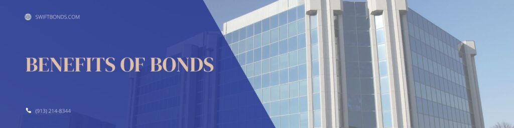 Benefits of Bonds - The banner shows a company building with a clear sky at the back.