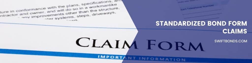 Standardized Bond Form Claims - The banner shows an example of a claim form for Bonds.