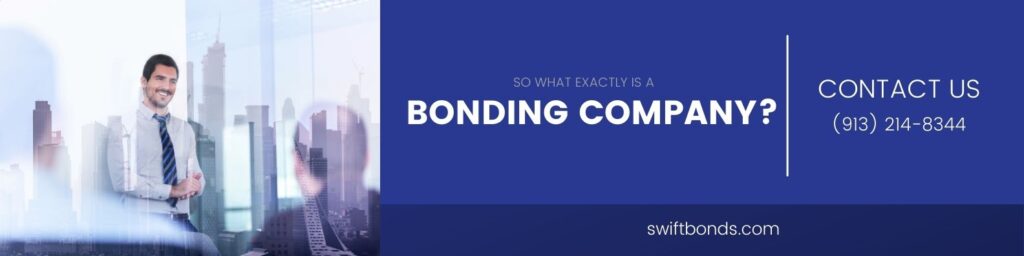 So What Exactly is a bonding company? The banner shows office workers in a glass room and buildings can be seen through reflection of the glass.