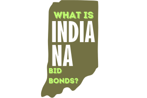 Outline of Indiana with the text 'What is Indiana Bid Bonds?' highlighting key bond concepts for contractors in Indiana.