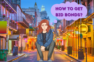 Illustration of a person sitting on a crate in a New Orleans street with a thought bubble reading 'How to Get Bid Bonds?' to signify questions about obtaining bid bonds.