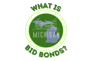 Michigan state map with 'What is Bid Bonds?' text in a circular badge design, highlighting bid bonds in Michigan.