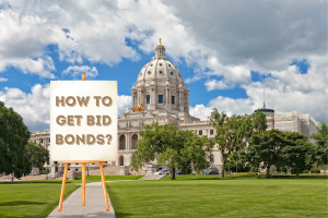 The Minnesota State Capitol with a sign reading 'How to Get Bid Bonds?', symbolizing guidance on acquiring bid bonds in Minnesota.