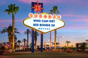 Las Vegas Welcome sign adapted with the text 'Who Can Get Bid Bonds in Nevada?' The image showcases a classic Nevada landmark to introduce the topic of bid bond eligibility.