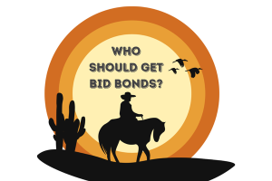 Graphic featuring a cowboy on horseback silhouetted against a Texas sunset with text 'Who Should Get Bid Bonds?' highlighting bid bond requirements for Texas contractors.