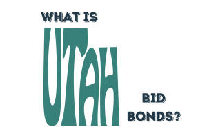 What is Utah Bid Bonds?' displayed in a unique, eye-catching font.