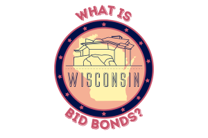 Circular Wisconsin bid bonds logo featuring a stylized building on a map of Wisconsin with the question 'What is Bid Bonds?' in a red banner.