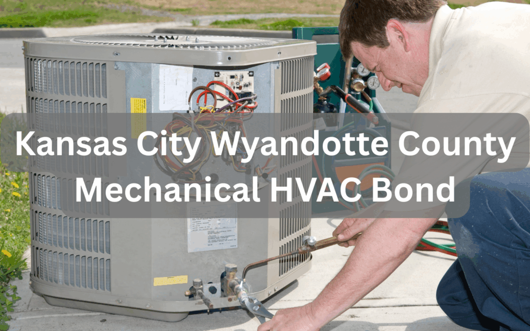 HVAC technician repairing an outdoor air conditioning unit with text overlay “Kansas City Wyandotte County Mechanical HVAC Bond.”