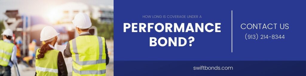How Long is Coverage Under a Performance Bond? This banner shows a contractors looking at their blue print while others are working.