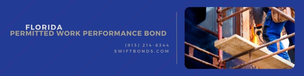 fl-permitted-work-performance-bond-swiftbonds