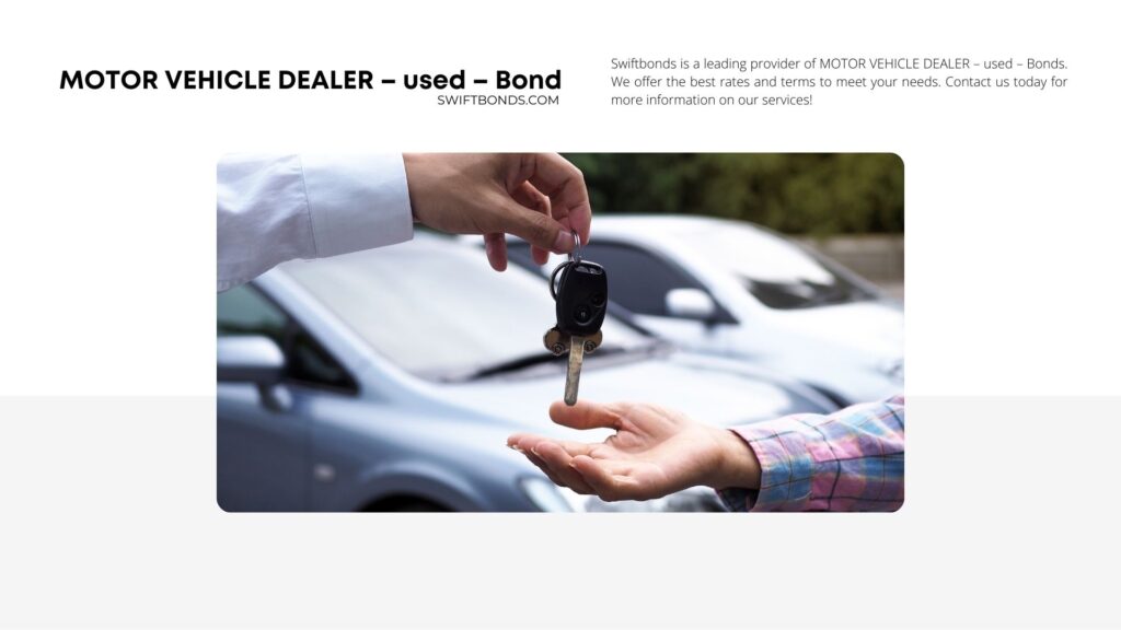 MOTOR VEHICLE DEALER – used – Bond - Car dealer giving client a used car key.