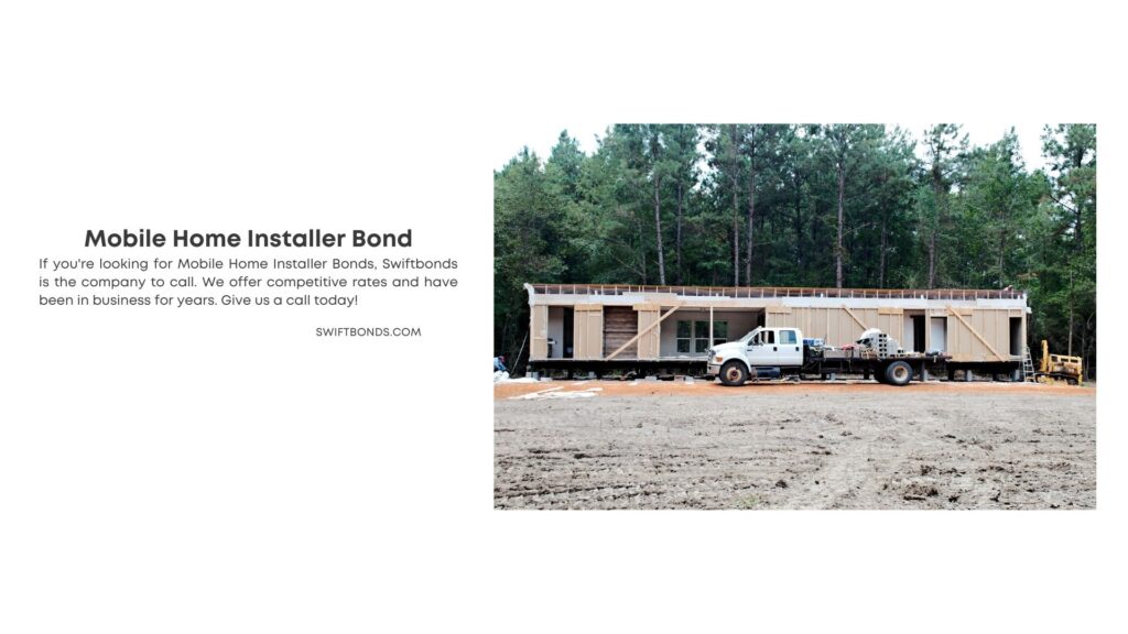 Mobile Home Installer Bond - Mobile home install in Texas, USA.