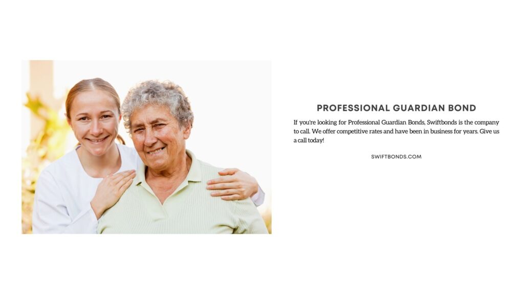 Professional Guardian Bond - Close up photo of an eldery woman and her guardian.