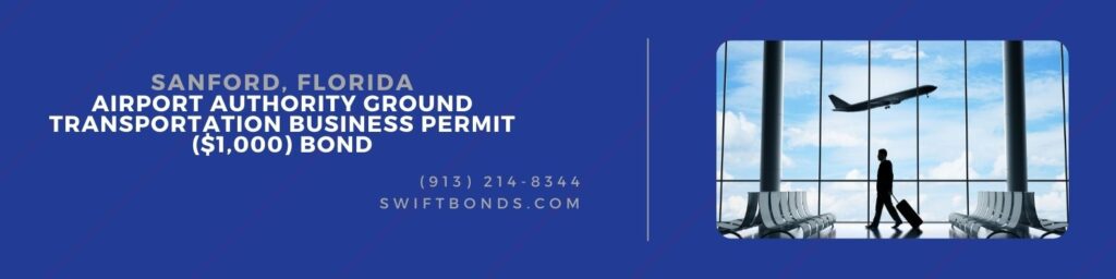Sanford, FL – Airport Authority Ground Transportation Business Permit ($1,000) Bond - Waiting area at the airport with a guy walking and airplane taking off.