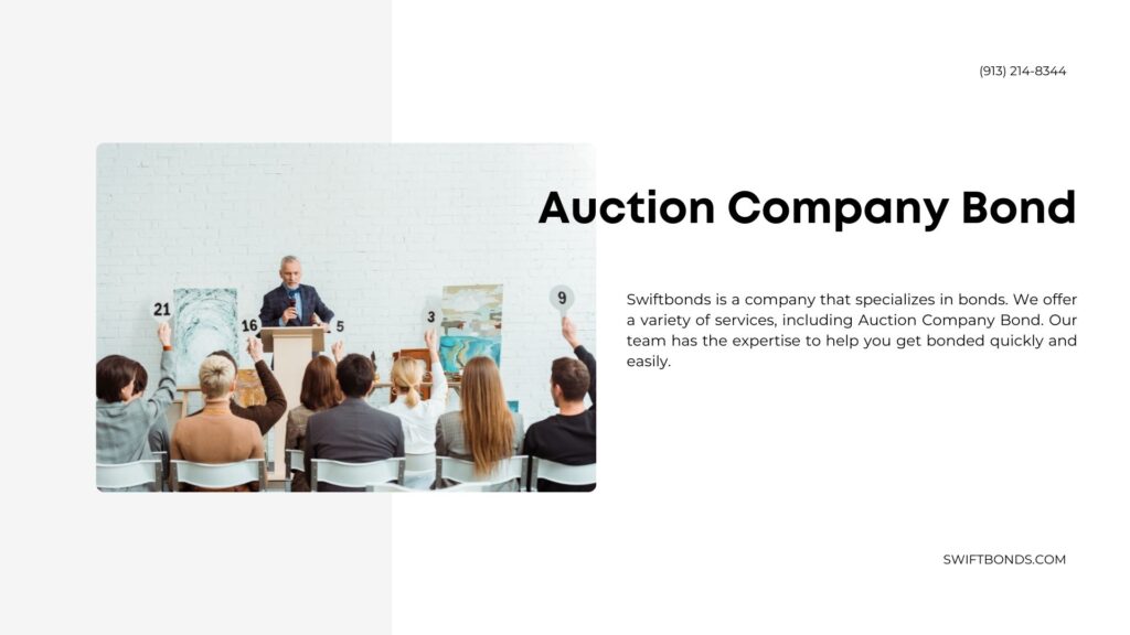 Auction Company Bond - Auctioneer talking with microphone and looking at buyers with auction paddles during auction.