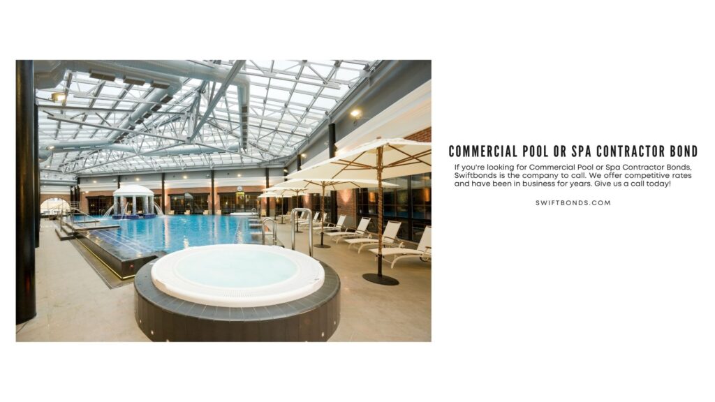 Commercial Pool or Spa Contractor Bond - Swimming pools in a spa hotel.