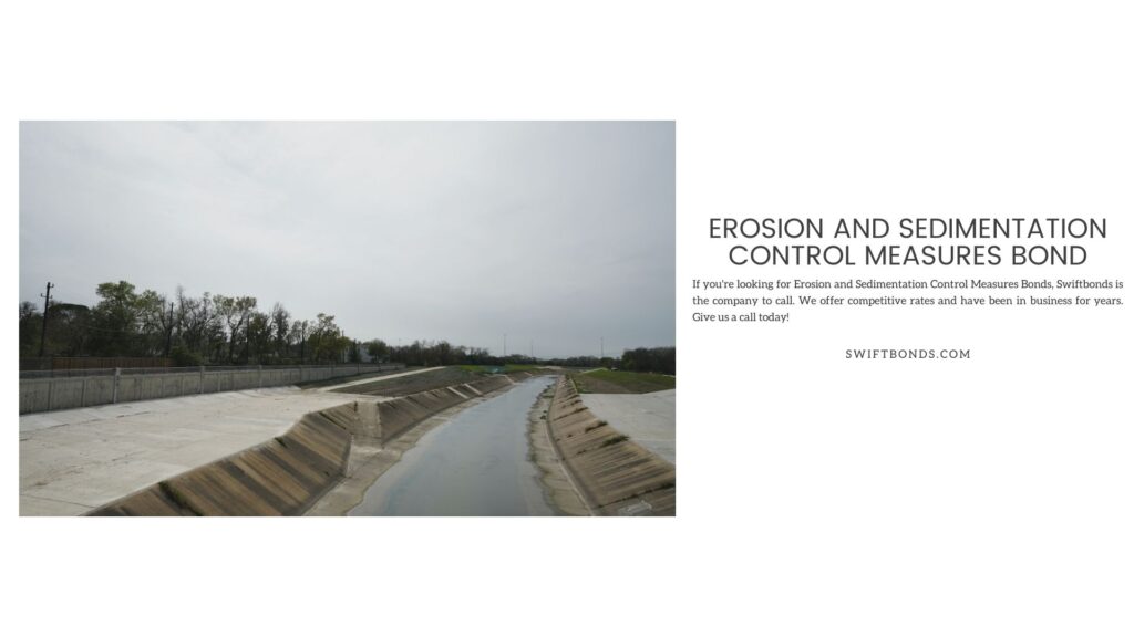 Erosion and Sedimentation Control Measures Bond - Erosion control near urban area.