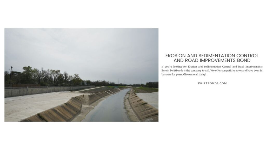 Erosion and Sedimentation Control and Road Improvements Bond - Erosion control near urban area.