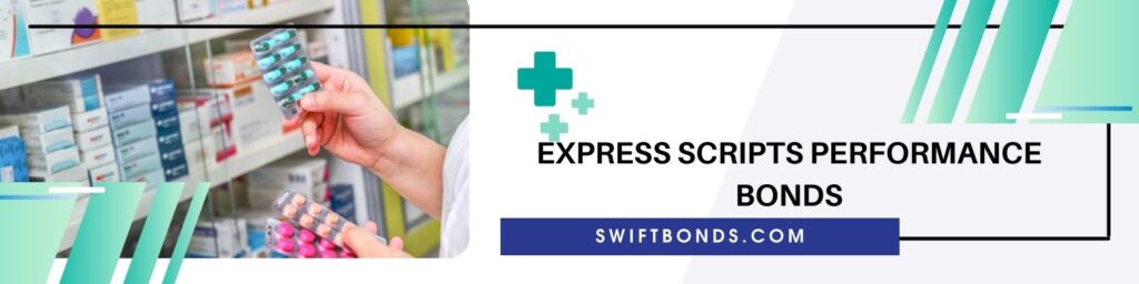 Express Scripts Performance Bonds - The banner shows a pharmacist holding a tablets inside a pharmacy.