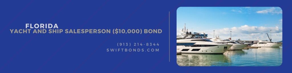 Florida Yacht and Ship Salesperson ($10,000) Bond - Panoramic view of sea port with group of luxury yatchs at blue sea background.
