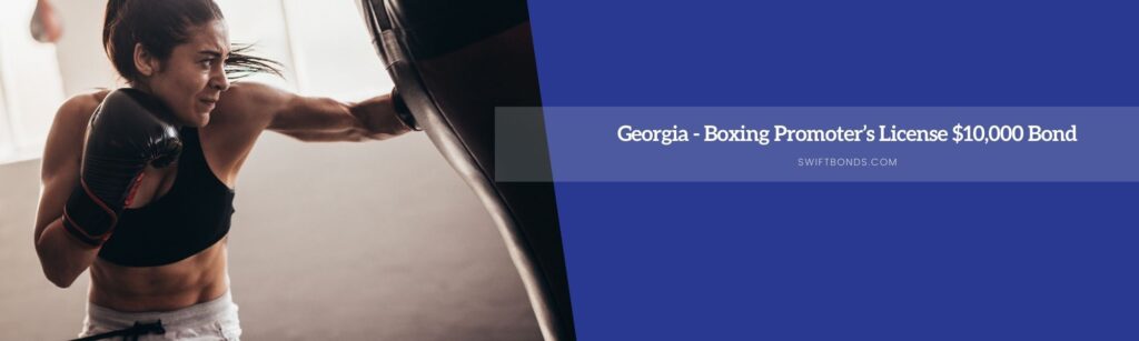 Georgia - Boxing Promoter’s License $10,000 Bond - Female boxer training inside a boxing ring.
