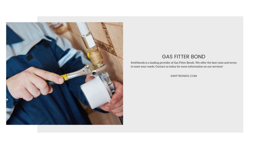 Gas Fitter Bond - A technician works with gas meter.