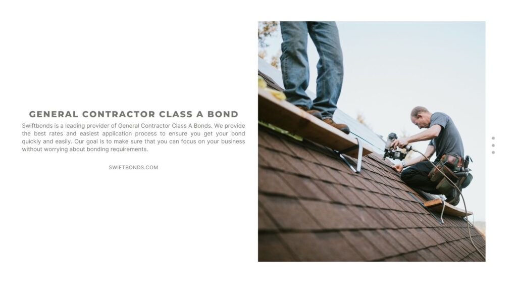 General Contractor Class A Bond - A general contractor installing new roof, a roofing shingles.