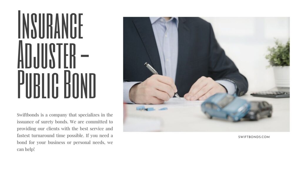 Insurance Adjuster – Public Bond - Insurance public adjuster working on his table with his pen, calculator, car miniature accident.