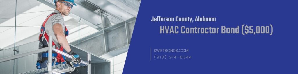 Jefferson County, AL-HVAC Contractor Bond ($5,000) - The banner shows a Contractor at the warehouse checking the air circulation.