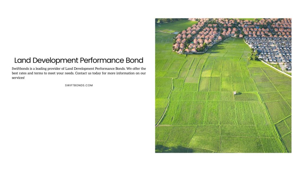 Land Development Performance Bond - Cultivated land and land plot or land in aerial view.