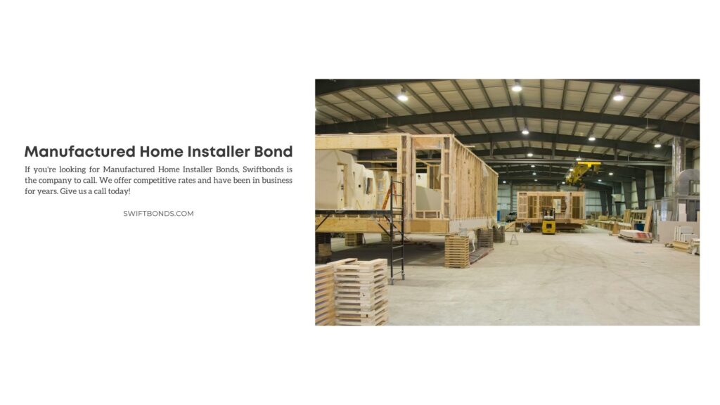 Manufactured Home Installer Bond - Inside the manufacturing modular homes.