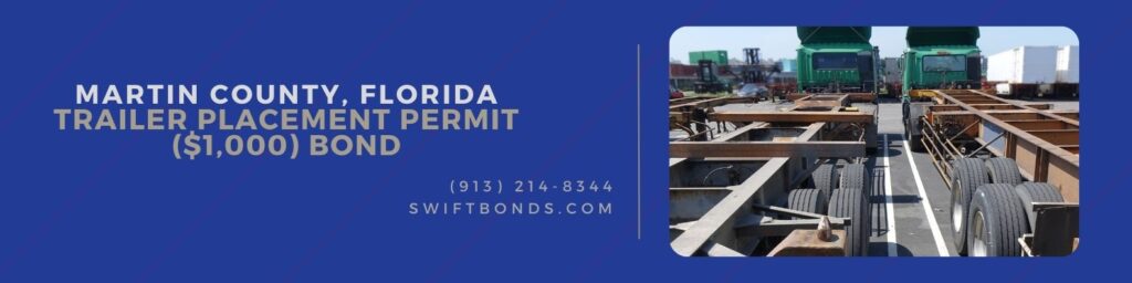 Martin County, FL-Trailer Placement Permit ($1,000) Bond - Large container trailer chassis used for transporting shipping containers.