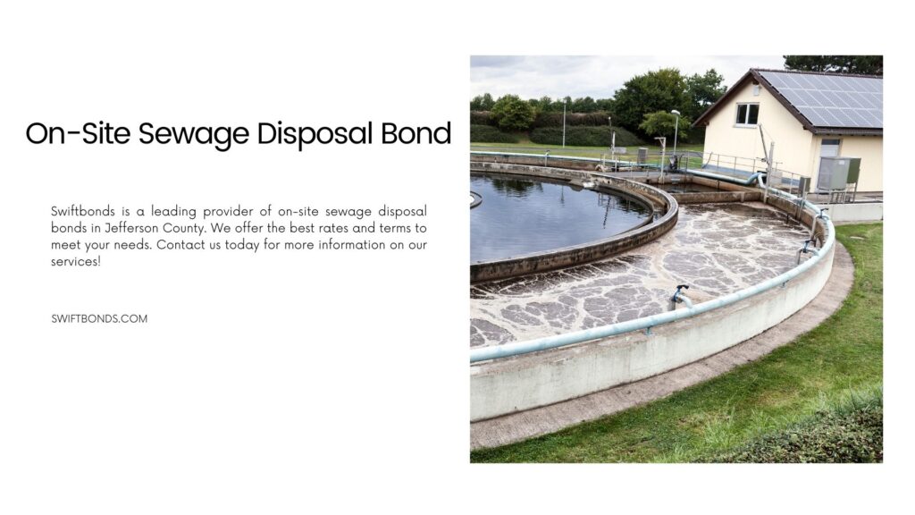 On-Site Sewage Disposal Bond - Aeration tank in an on-site sewage disposal treatment.
