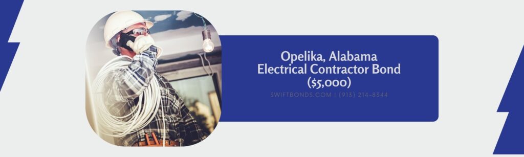 Opelika, AL-Electrical Contractor Bond ($5,000) - The banner shows electrical contractor making phone conversation with the owner.