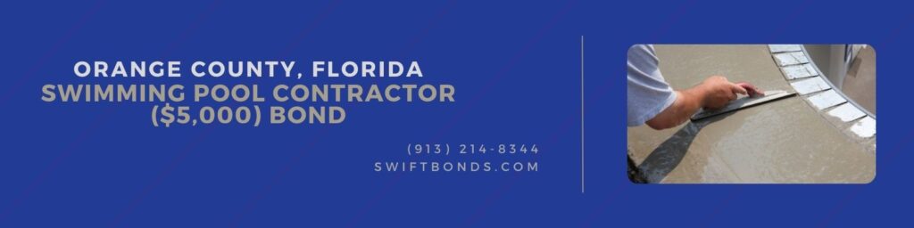 Orange County, Florida-Swimming Pool Contractor ($5,000) Bond - Man smoothing over wet cement in swimming pool construction.
