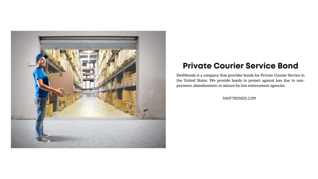 Private Courier Service Bond - Courier to work in the warehouse logistics.