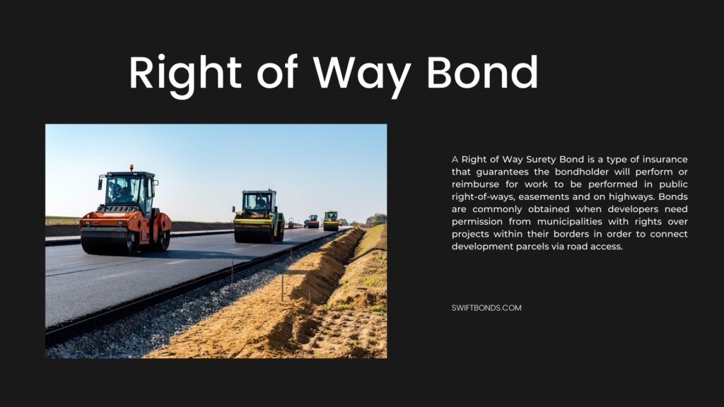 Right of Way Bond - The image shows a newly build road on a highway, contractors and bulldozers working.