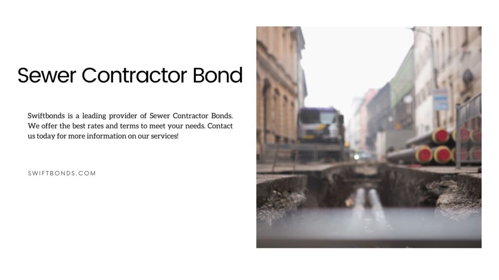Sewer Contractor Bond - Construction site of a sewer system in a street of a city.