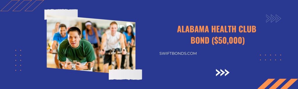 Alabama Health Club Bond ($50,000) - A health club exercising class.