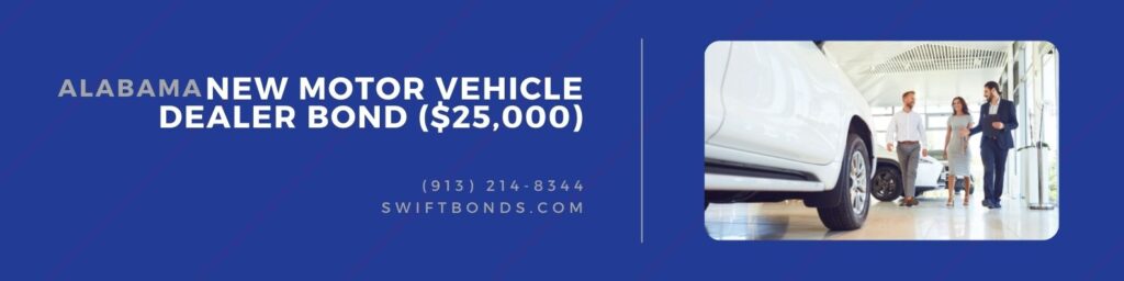 Alabama New Motor Vehicle Dealer Bond ($25,000) - Saleman showing couple a cars at the dealership.