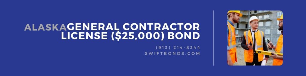 Alaska General Contractor License ($25,000) Bond - Contractor talking to a subcontractors and coordinating their work, keeping the job on track for timely and on-budget completion.