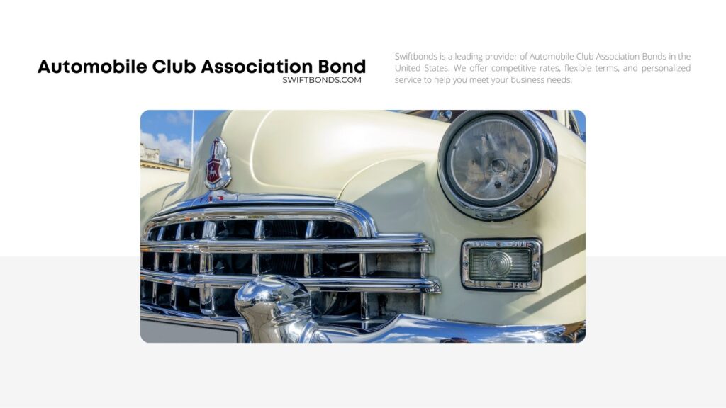 Automobile Club Association Bond - A front view of a white colored vintage car.