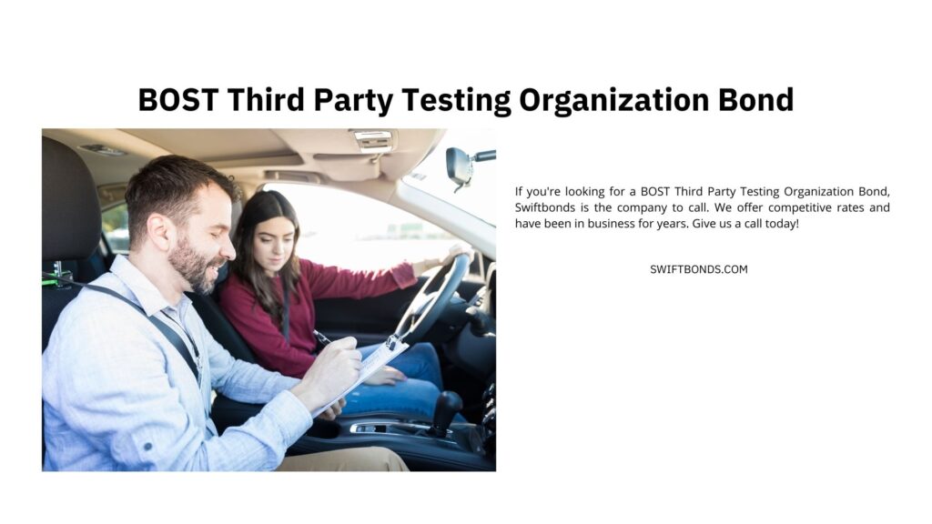 BOST Third Party Testing Organization Bond - Smiling examiner writing on clipboard while sitting by new car driver.
