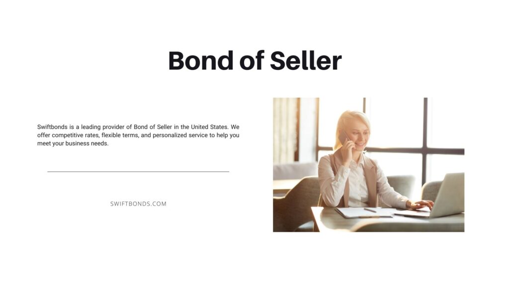 Bond of Seller - A young agent with contract and laptop talking to her phone to a client.