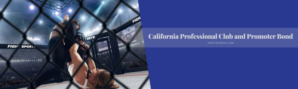 California Professional Club and Promoter Bond - MMA female fighters on professional ring.