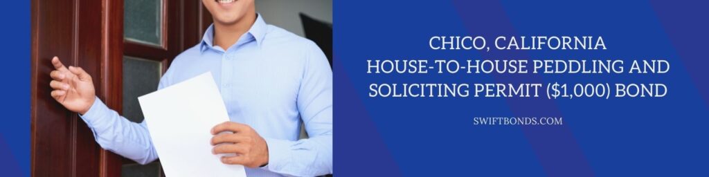 Chico, CA – House-to-House Peddling and Soliciting Permit ($1,000) Bond - Person knocking at the door for soliciting.