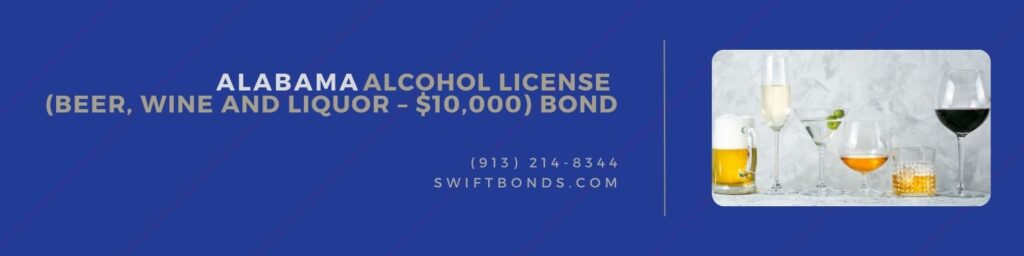Decatur, AL-Alcohol License (Beer, Wine and Liquor – $10,000) Bond - Selection of alcoholic drinks - beer, wine, martini, champagne, cognac, whiskek.