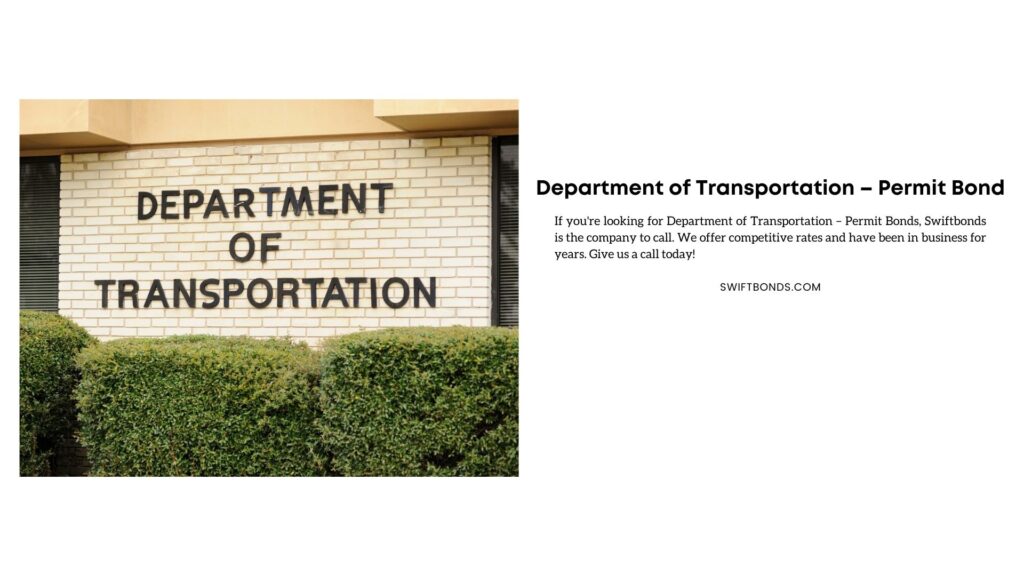 Department of Transportation – Permit Bond - Close up shot of deparment of transportation sign on building.