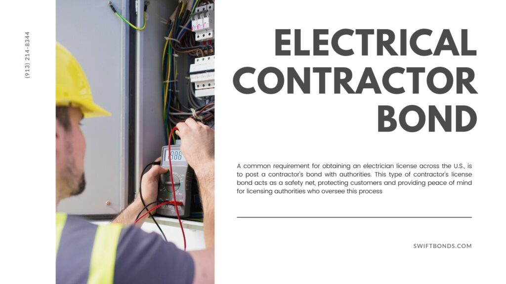Electrical Contractor Bond - Electrician repairing electric panel.